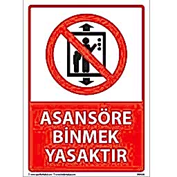 Asansöre Binmek Yasaktır Uyarı Levhası 25X35 3mm U01050