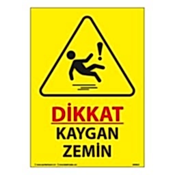 Dikkat Kaygan Zemin Uyarı Levhası 25X35 3mm U02023