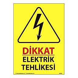 Dikkat Elektrik Tehlikesi Uyarı Levhası 25X35 3mm U02033