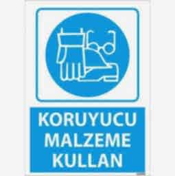 Koruyucu Malzeme Kullan Uyarı Levhası U03058