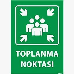 Toplanma Noktası Uyarı Levhası Fosforlu U04008