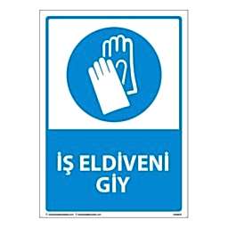 İş Eldiveni Giy Uyarı Levhası 25X35 3mm U03021
