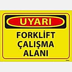 Forklift Çalışma Alanı Uyarı Levhası 25x35 3mm U10036