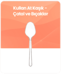 Kullan At Kaşık - Çatal ve Bıçaklar kategorisi için resim